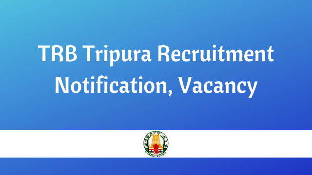 TRB Tripura Recruitment 2022