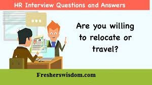 Are you willing to relocate or travel