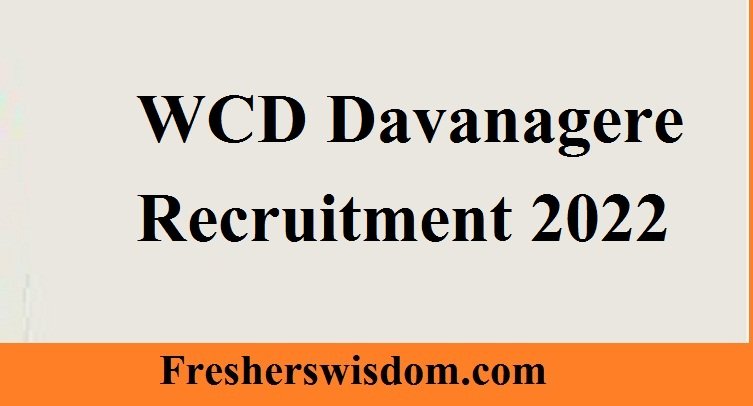 WCD Davanagere Recruitment 2022