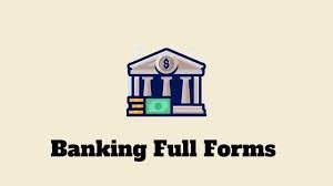 Banking Full Forms Lists