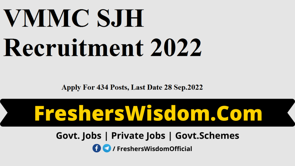 VMMC SJH Recruitment 2022