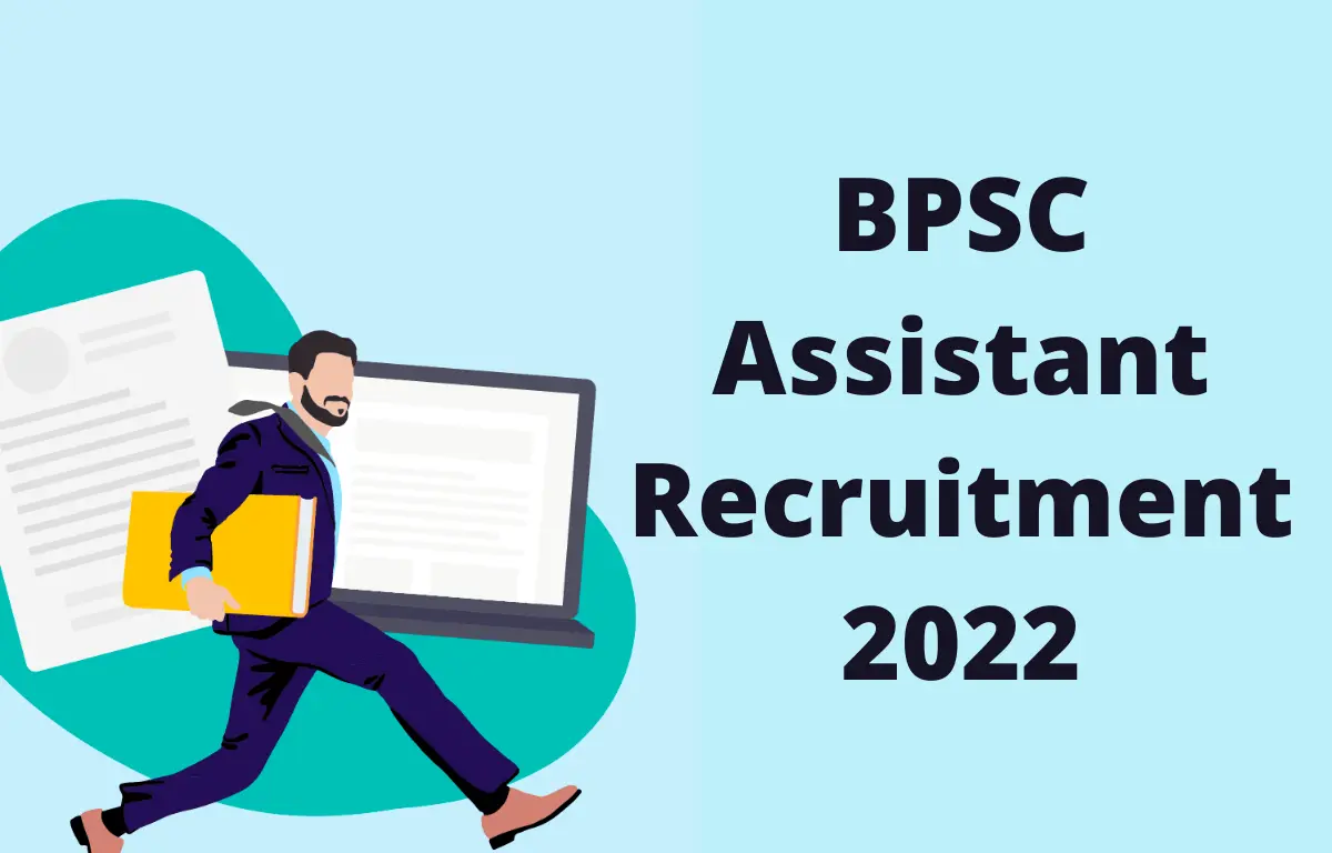 BPSC Assistant Jobs Requirement 2022 – Apply For 44 Posts, Last Date 30th September 2022