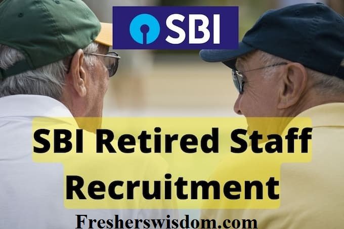 SBI Retired Bank Staff Recruitment 2023